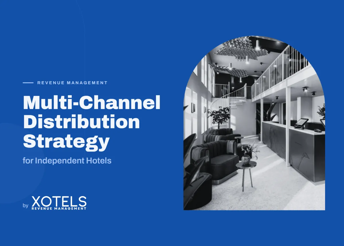 Multi Channel Distribution Strategy for Independent Hotels ()